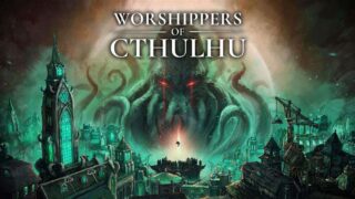 【PC/城市建设】克苏鲁信徒Worshippers.of.Cthulhu v0.9.2 （7G）