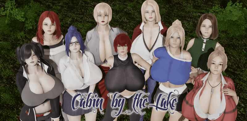 [SLG/动态/更新/3D/汉化/巨乳]湖边小屋/Cabin by the Lake[Ver0.41c][PC+安卓/2.40G]